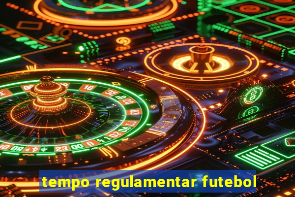 tempo regulamentar futebol